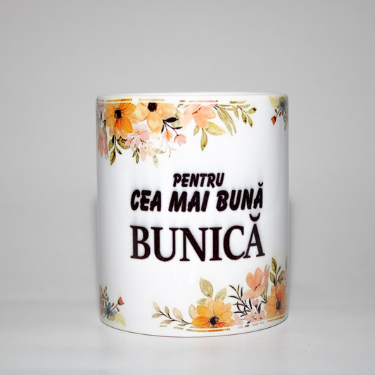 Cană Personalizată cu mesajul "Cea mai bună BUNICĂ"